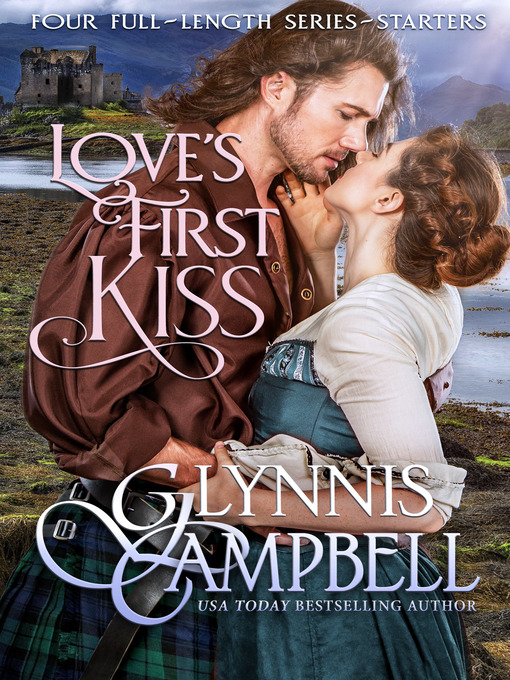 Title details for Love's First Kiss by Glynnis Campbell - Available